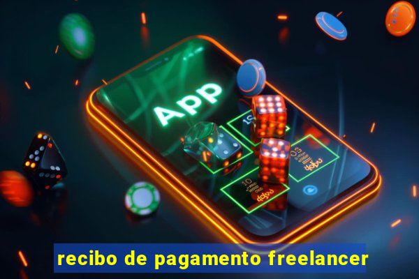 recibo de pagamento freelancer